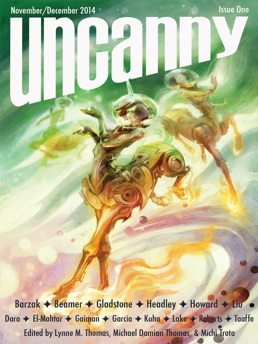 Title details for Uncanny Magazine Issue 1 by Lynne M. Thomas - Available